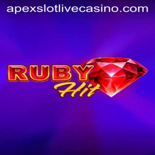 Experience the Thrilling World of RubyHit: The New Sensation in ApexSlot Gaming